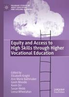 Equity and Access to High Skills through Higher Vocational Education