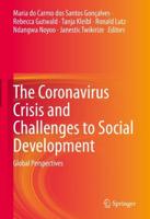 The Coronavirus Crisis and Challenges to Social Development : Global Perspectives