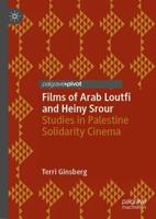 Films of Arab Loutfi and Heiny Srour