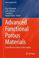 Advanced Functional Porous Materials : From Macro to Nano Scale Lengths