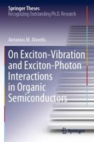 On Exciton-Vibration and Exciton-Photon Interactions in Organic Semiconductors