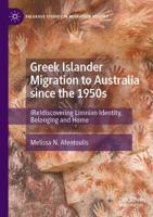 Greek Islander Migration to Australia Since the 1950S