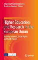 Higher Education and Research in the European Union : Mobility Schemes, Social Rights and Youth Policies