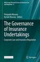 The Governance of Insurance Undertakings : Corporate Law and Insurance Regulation