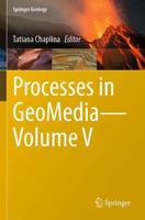 Processes in Geomedia. Volume V