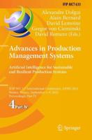 Advances in Production Management Systems. Artificial Intelligence for Sustainable and Resilient Production Systems : IFIP WG 5.7 International Conference, APMS 2021, Nantes, France, September 5-9, 2021, Proceedings, Part IV