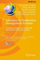 Advances in Production Management Systems. Artificial Intelligence for Sustainable and Resilient Production Systems : IFIP WG 5.7 International Conference, APMS 2021, Nantes, France, September 5-9, 2021, Proceedings, Part V