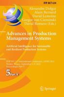Advances in Production Management Systems. Artificial Intelligence for Sustainable and Resilient Production Systems : IFIP WG 5.7 International Conference, APMS 2021, Nantes, France, September 5-9, 2021, Proceedings, Part V