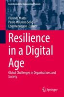 Resilience in a Digital Age : Global Challenges in Organisations and Society