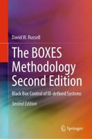 The BOXES Methodology Second Edition : Black Box Control of Ill-defined Systems