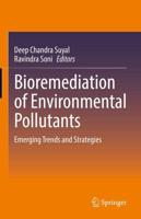 Bioremediation of Environmental Pollutants : Emerging Trends and Strategies