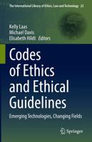 Codes of Ethics and Ethical Guidelines : Emerging Technologies, Changing Fields