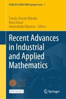 Recent Advances in Industrial and Applied Mathematics. ICIAM 2019 SEMA SIMAI Springer Series