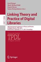 Linking Theory and Practice of Digital Libraries Information Systems and Applications, Incl. Internet/Web, and HCI
