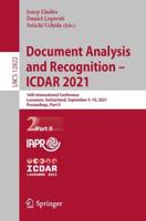Document Analysis and Recognition - ICDAR 2021 Image Processing, Computer Vision, Pattern Recognition, and Graphics