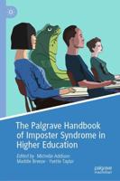 The Palgrave Handbook of Imposter Syndrome in Higher Education