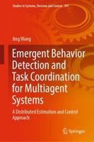 Emergent Behavior Detection and Task Coordination for Multiagent Systems : A Distributed Estimation and Control Approach