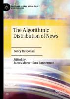 The Algorithmic Distribution of News : Policy Responses