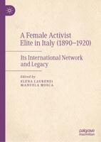 A Female Activist Elite in Italy (1890-1920)