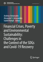 Financial Crises, Poverty and Environmental Sustainability