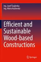 Efficient and Sustainable Wood-Based Constructions