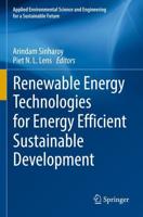 Renewable Energy Technologies for Energy Efficient Sustainable Development