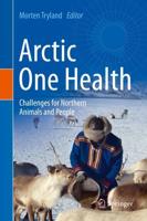 Arctic One Health : Challenges for Northern Animals and People