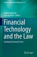 Financial Technology and the Law : Combating Financial Crime