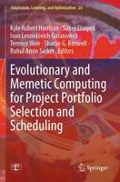 Evolutionary and Memetic Computing for Project Portfolio Selection and Scheduling