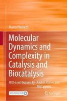 Molecular Dynamics and Complexity in Catalysis and Biocatalysis