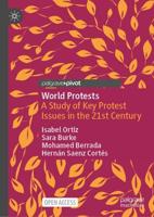 World Protests : A Study of Key Protest Issues in the 21st Century