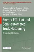 Energy-Efficient and Semi-automated Truck Platooning : Research and Evaluation