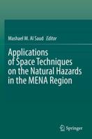 Applications of Space Techniques on the Natural Hazards in the MENA Region