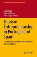 Tourism Entrepreneurship in Portugal and Spain : Competitive Landscapes and Innovative Business Models