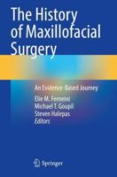The History of Maxillofacial Surgery