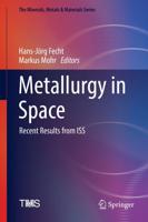 Metallurgy in Space