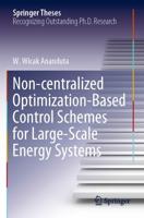 Non-Centralized Optimization-Based Control Schemes for Large-Scale Energy Systems