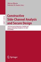 Constructive Side-Channel Analysis and Secure Design : 12th International Workshop, COSADE 2021, Lugano, Switzerland, October 25-27, 2021, Proceedings