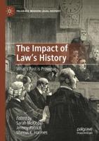 The Impact of Law's History