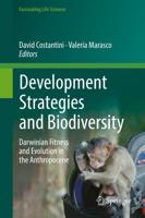 Development Strategies and Biodiversity : Darwinian Fitness and Evolution in the Anthropocene