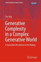 Generative Complexity in a Complex Generative World : A Generative Revolution in the Making