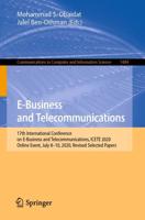 E-Business and Telecommunications : 17th International Conference on E-Business and Telecommunications, ICETE 2020, Online Event, July 8-10, 2020, Revised Selected Papers
