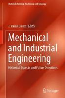 Mechanical and Industrial Engineering : Historical Aspects and Future Directions
