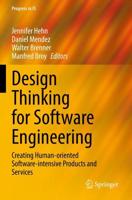 Design Thinking for Software Engineering