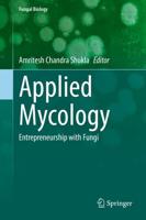 Applied Mycology : Entrepreneurship with Fungi