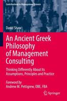 An Ancient Greek Philosophy of Management Consulting
