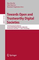 Towards Open and Trustworthy Digital Societies : 23rd International Conference on Asia-Pacific Digital Libraries, ICADL 2021, Virtual Event, December 1-3, 2021, Proceedings
