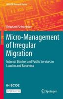 Micro-Management of Irregular Migration : Internal Borders and Public Services in London and Barcelona
