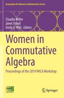 Women in Commutative Algebra : Proceedings of the 2019 WICA Workshop