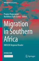 Migration in Southern Africa : IMISCOE Regional Reader